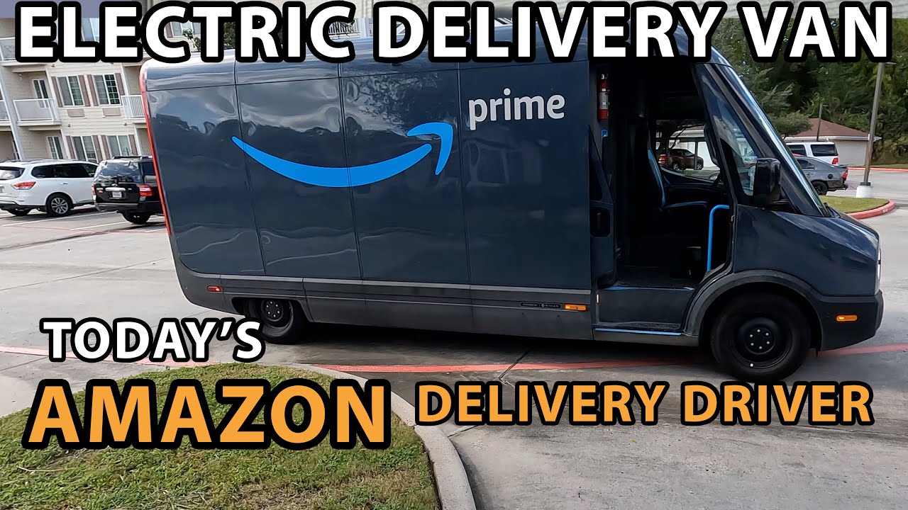 Rivian Electric Delivery Van, My Day, Amazon Delivery Driver