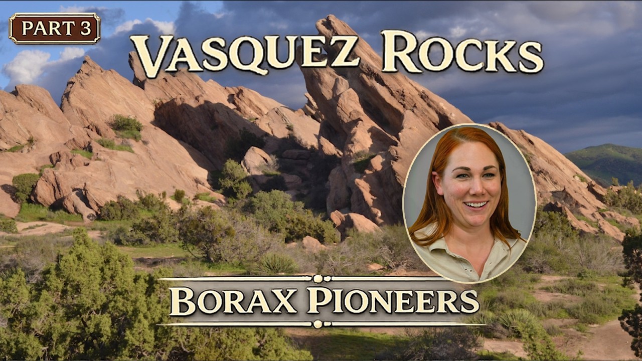 Vasquez Rocks, California | Borax Pioneers (3)