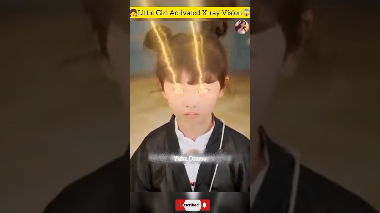 Little girl activated her X-ray vision power😱 |Chinese drama explained | #shorts #hindi #explanation