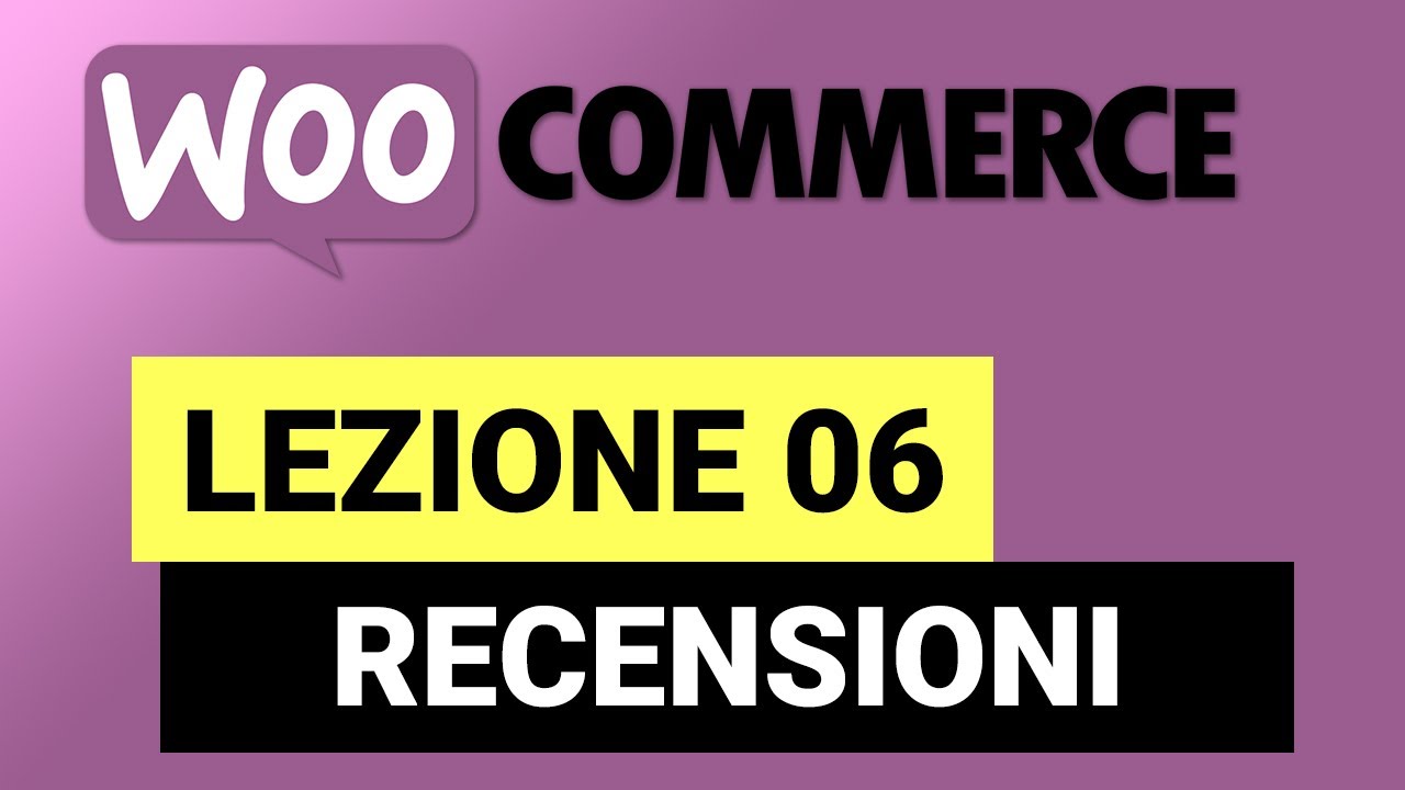 Recensioni dei prodotti - WOOCOMMERCE Tutorial Italiano 06