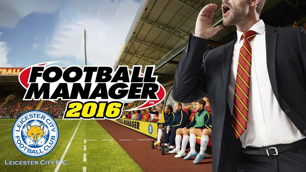 Football Manager 2016 - #7 Premier League | Leicester City stać tylko na utrzymanie - odc. 2