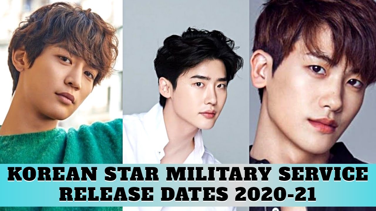 Korean Star Military Discharge Date 2021 | Welcome Back Korean Actors And Kpop Idols