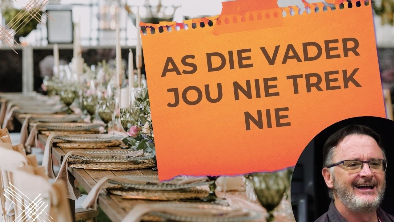 As die Vader jou nie trek nie | Vita Dei 606