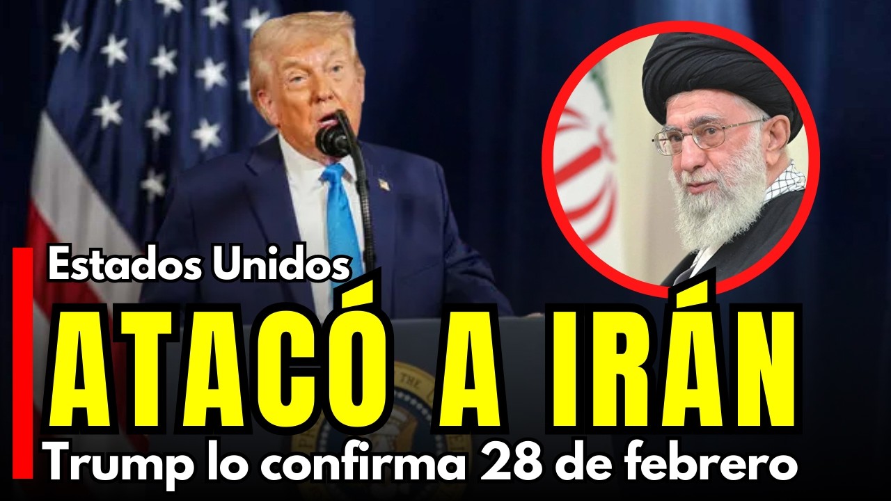 Estados Unidos ataca a Irán y Trump lo confirma versión Español e Inglés