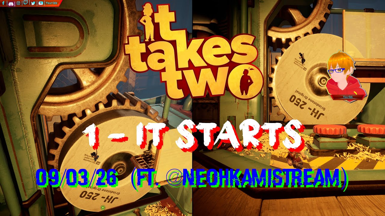 It Takes Two - #1 [4K] - It starts - 09/03/26 (ft. @NeohkamiSTREAM)