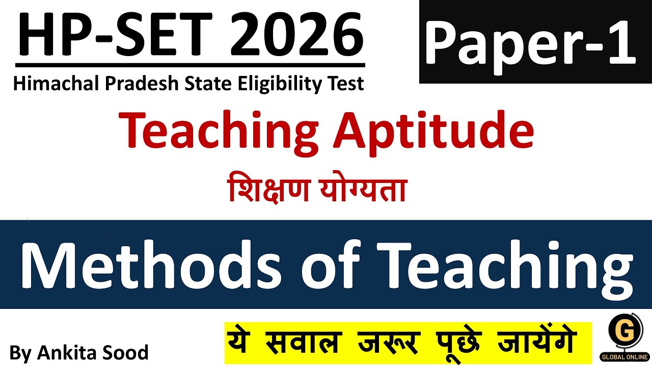 Methods of Teaching  | Teaching Aptitude | HPSET Paper 1 2026 Preparation
