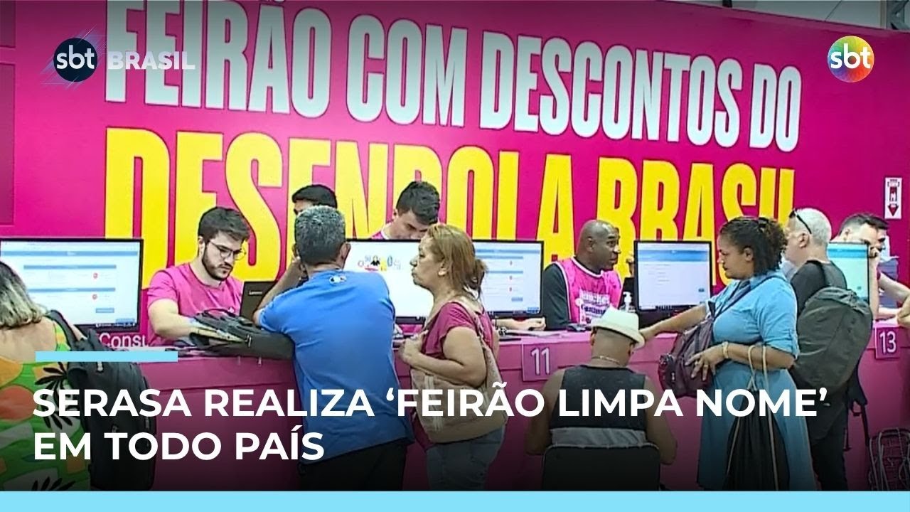 Feir&atilde;o Limpa Nome renegocia d&iacute;vidas com at&eacute; 99% de desconto | #SBTBrasil