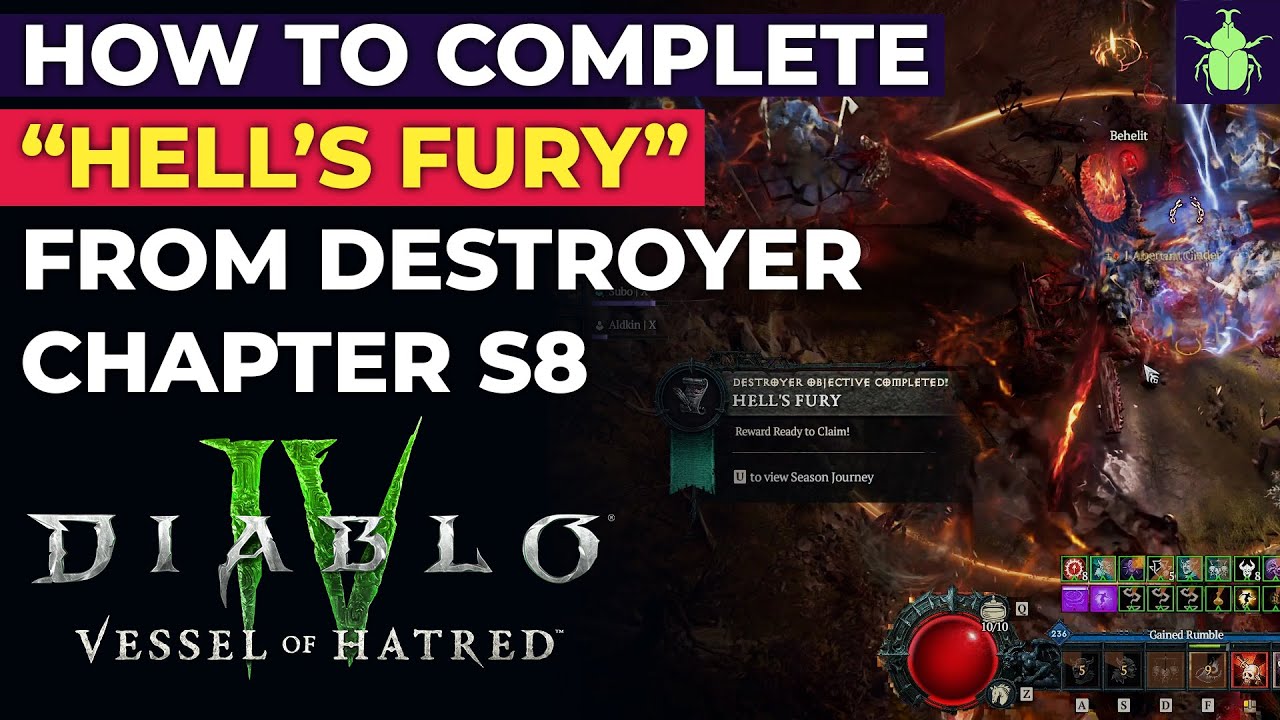 Diablo 4 - How to Complete &ldquo;Hell&rsquo;s Fury&rdquo; from Destroyer Chapter in Season 8!