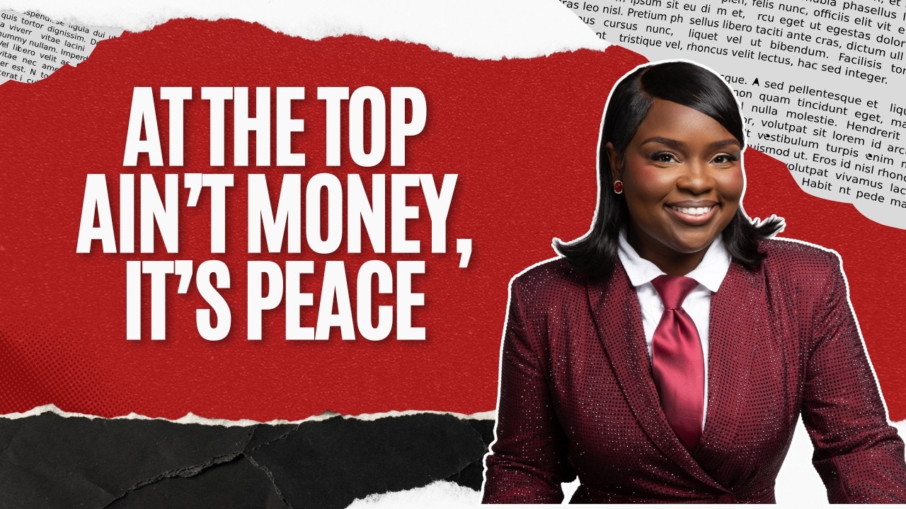 I Had to Learn You Can't Take Everyone With You. At The Top Ain't Money, It's Peace