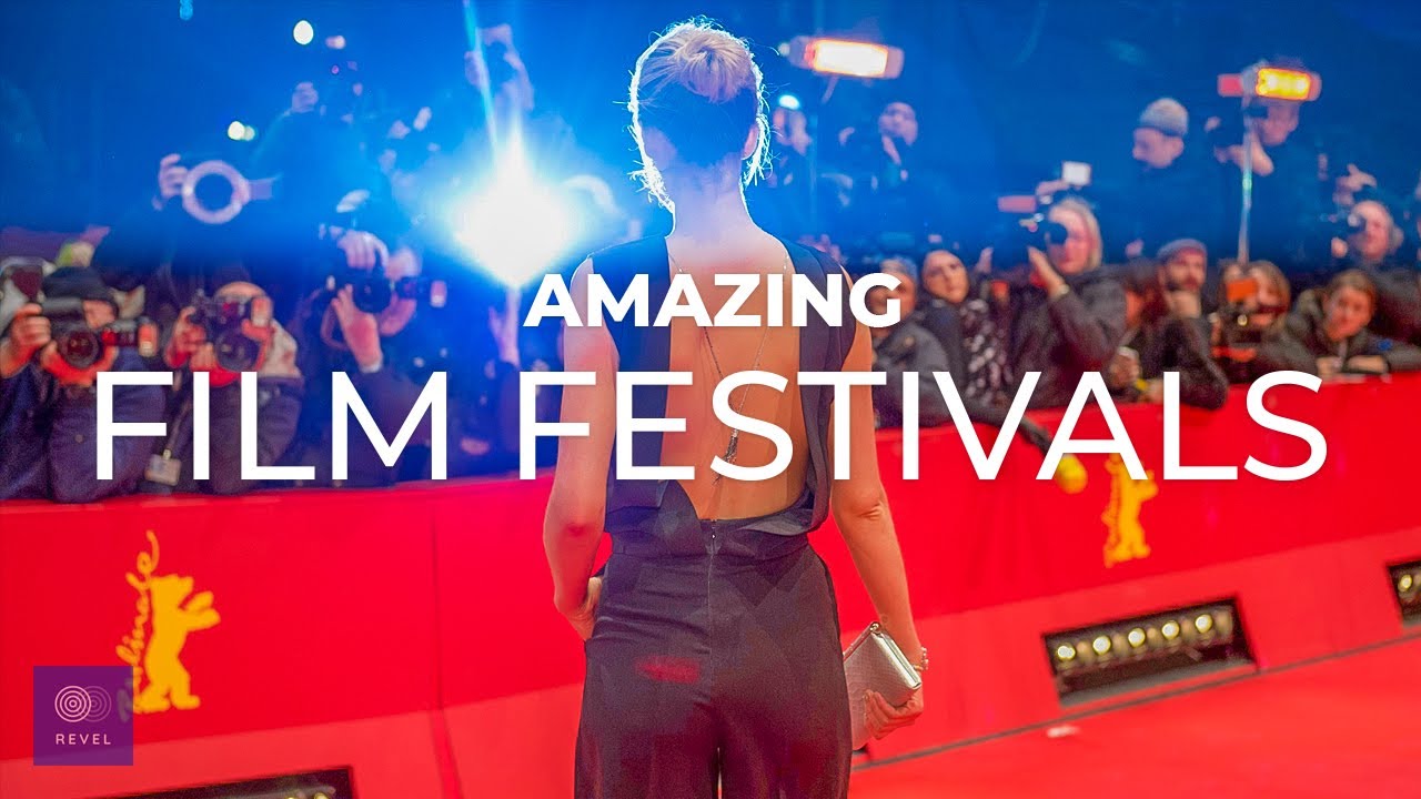Best Film Festivals in the World | Top 10 Film Festivals