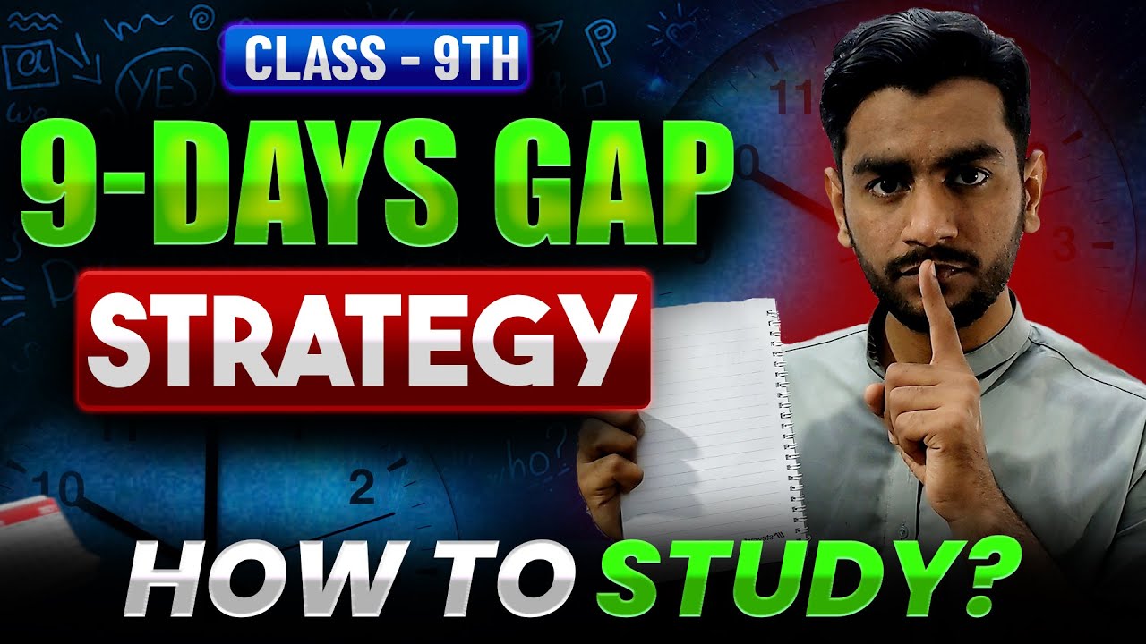 9-Days Exam Gap Strategy🔥 | How to Study in Exam Gaps | Faizan Tanveer