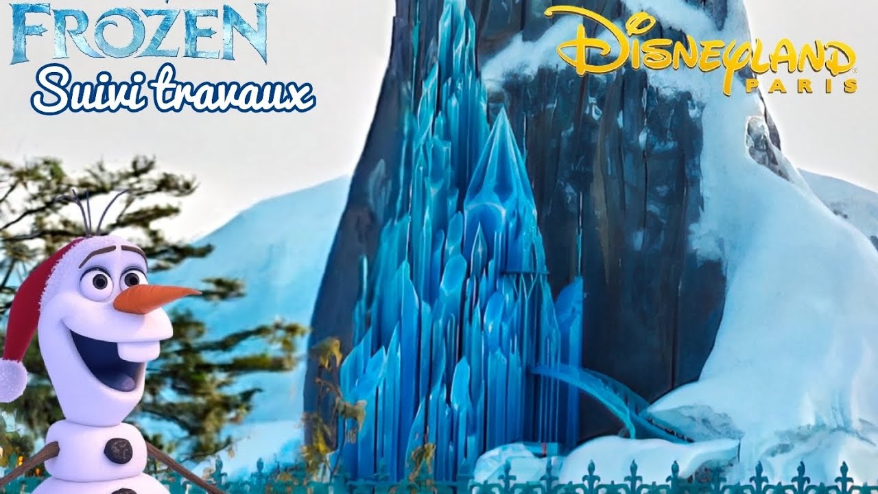 MAJ - Travaux land World of Frozen à Disneyland Paris ! Le château de glace est arrivé !