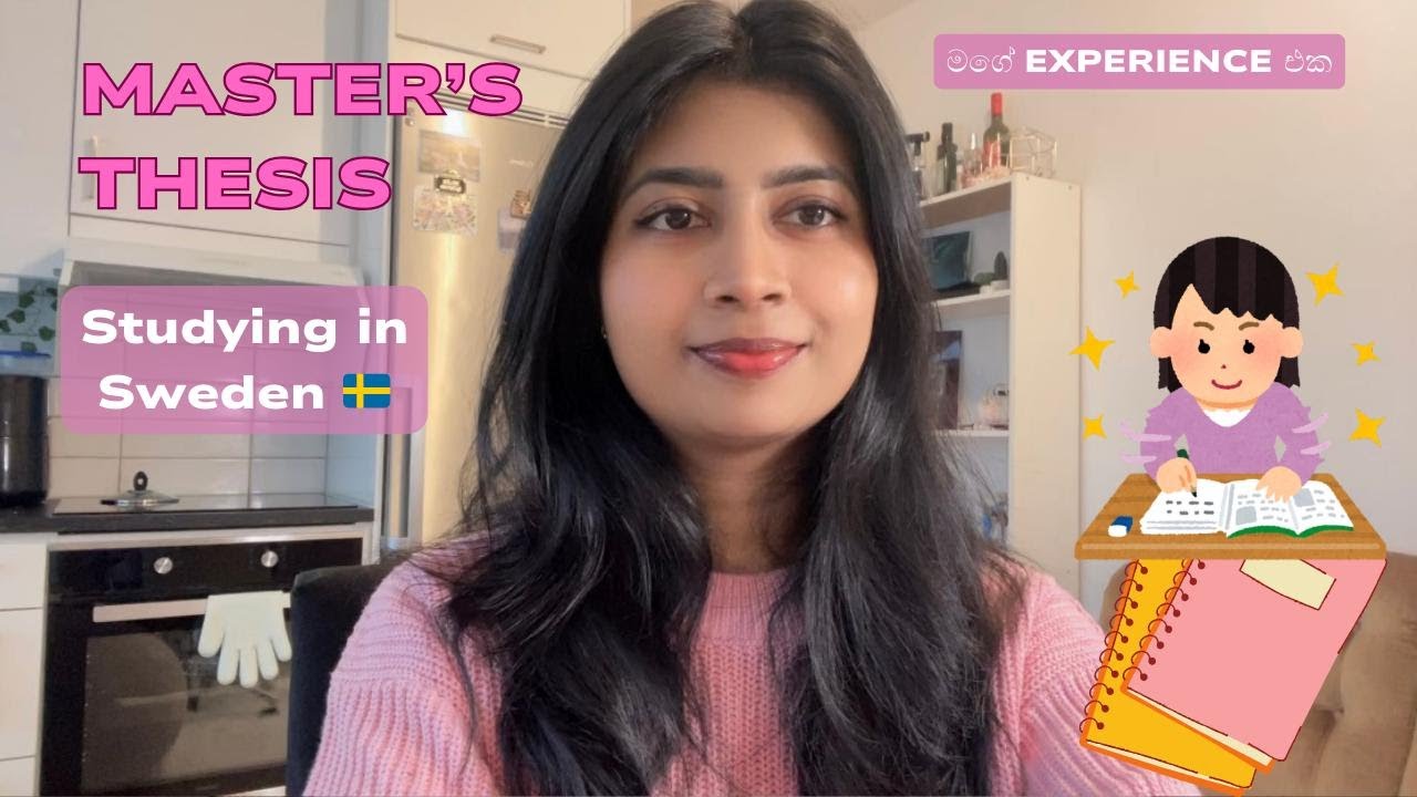 Master's Thesis Experience in Sweden | Sri Lankan Student | Studying in Sweden