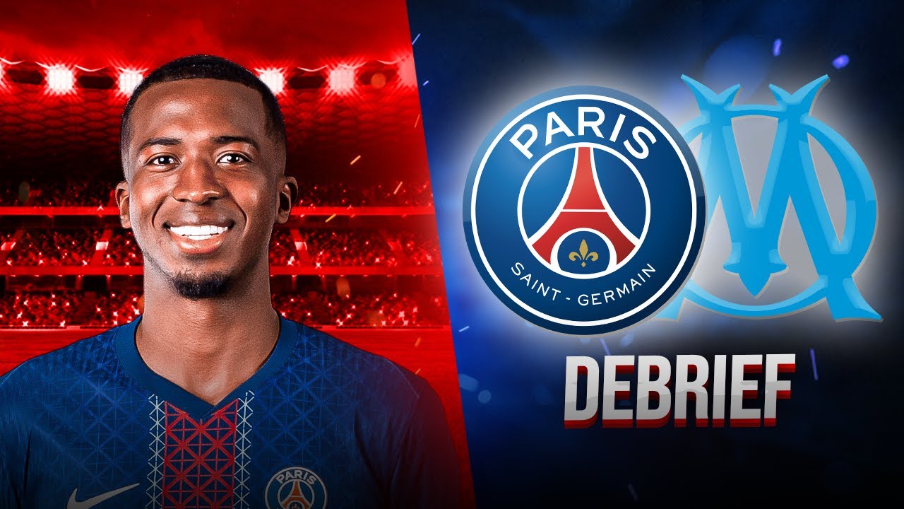 🔴 PSG 🆚 OM — DEBRIEF