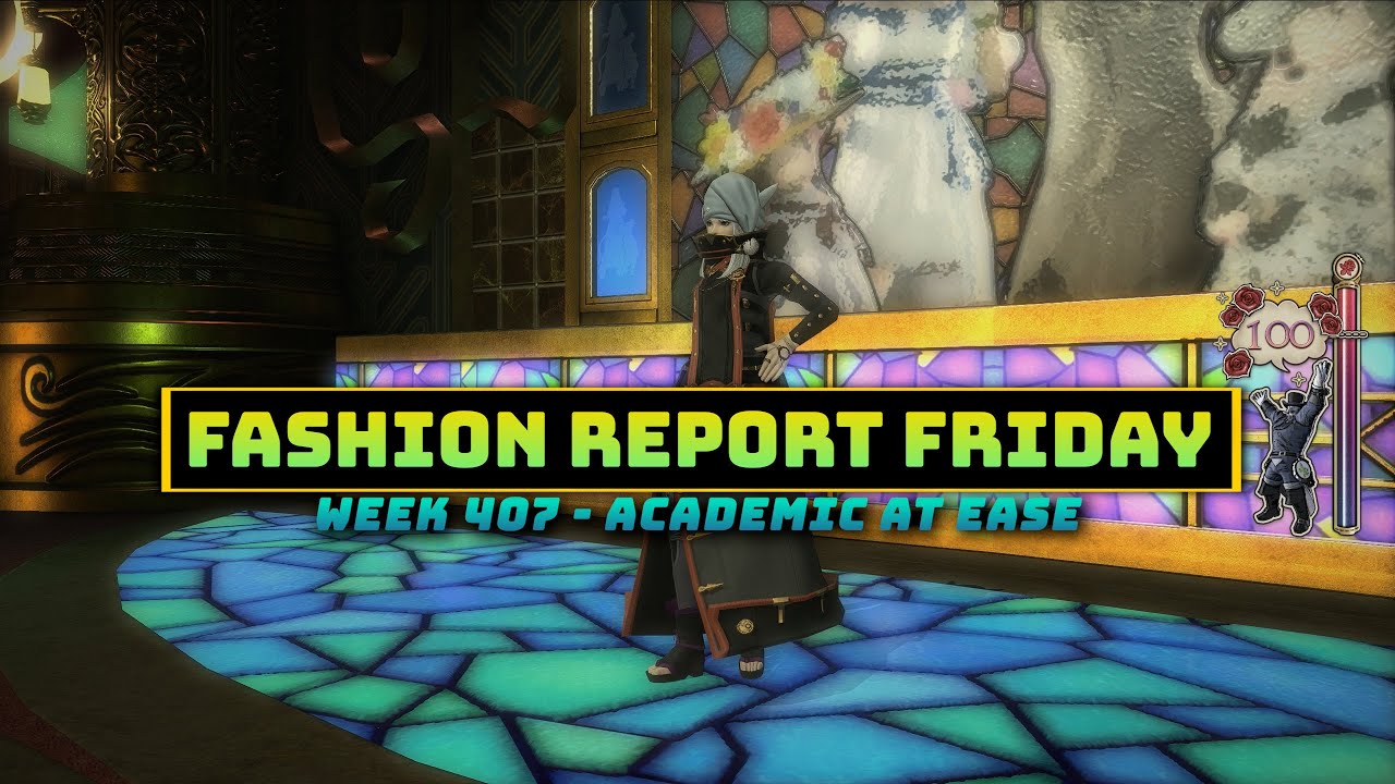 FFXIV: Fashion Report Friday - Week 407 : Academic At Ease