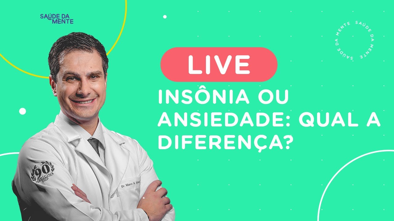 LIVE | Insônia ou Ansiedade: Qual a Diferença?