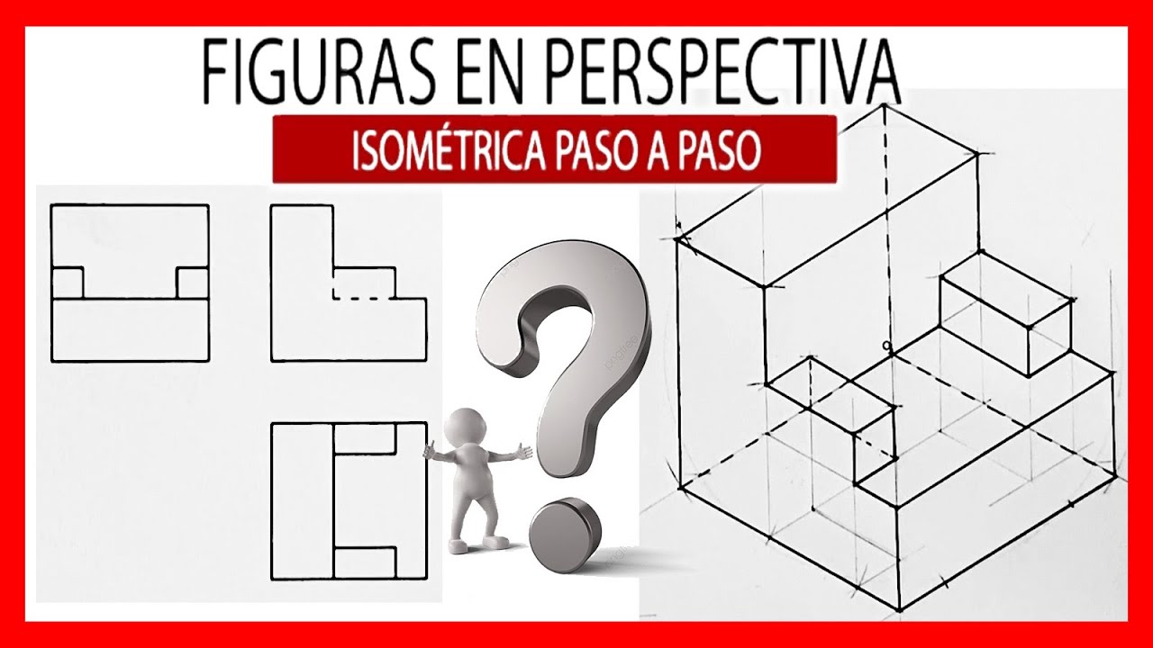 ⚙️Figura isométrica de un objeto a partir de las VISTAS ⚡ Perspectiva ISOMETRICA 04