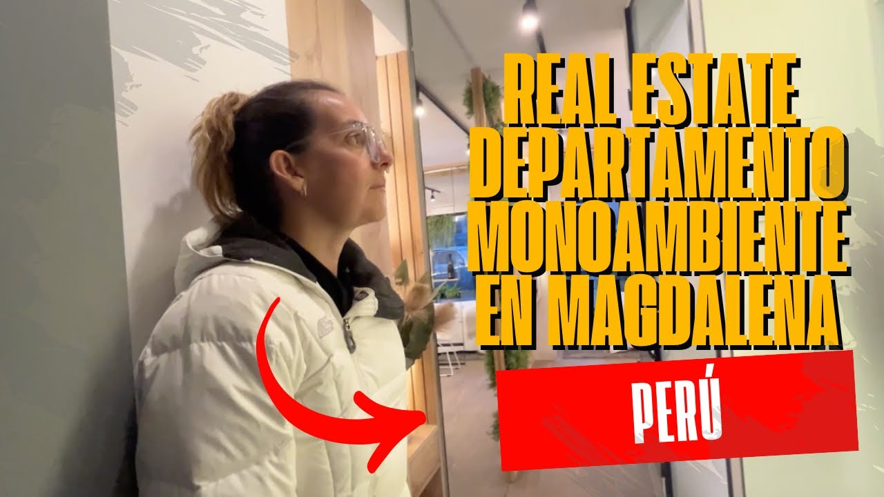 REAL ESTATE PERÚ, ¿Cuánto cuesta un Departamento Monoambiente en Magdalena? Inmobiliaria SAN CHARBEL