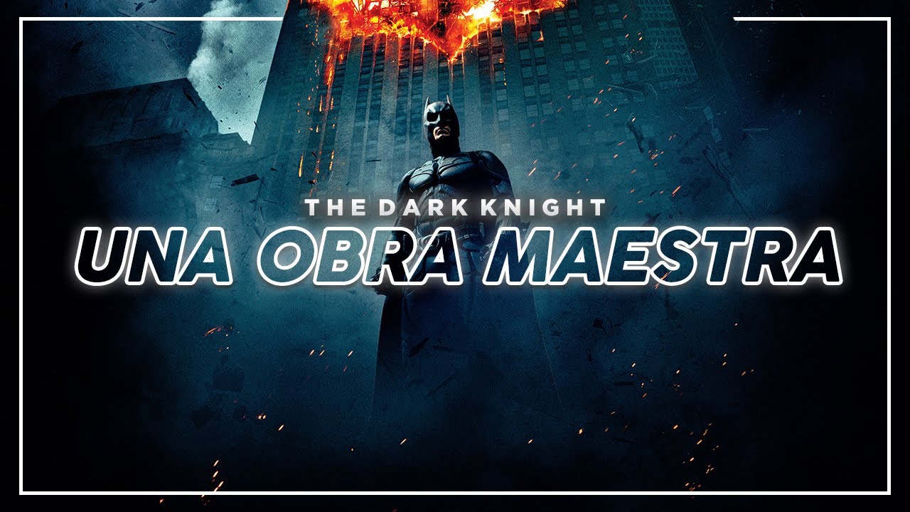 THE DARK KNIGHT: La mejor PELICULA de BATMAN | Analisis