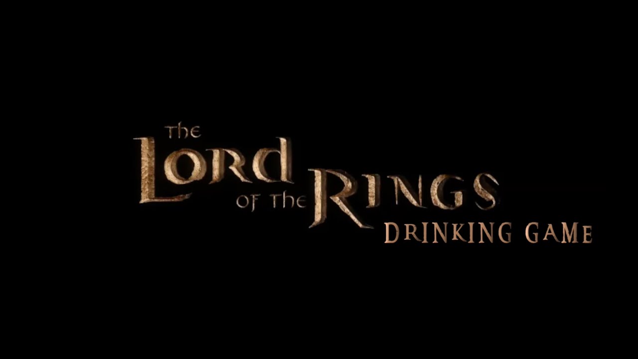 Movie Drinking Games: The Lord of the Rings