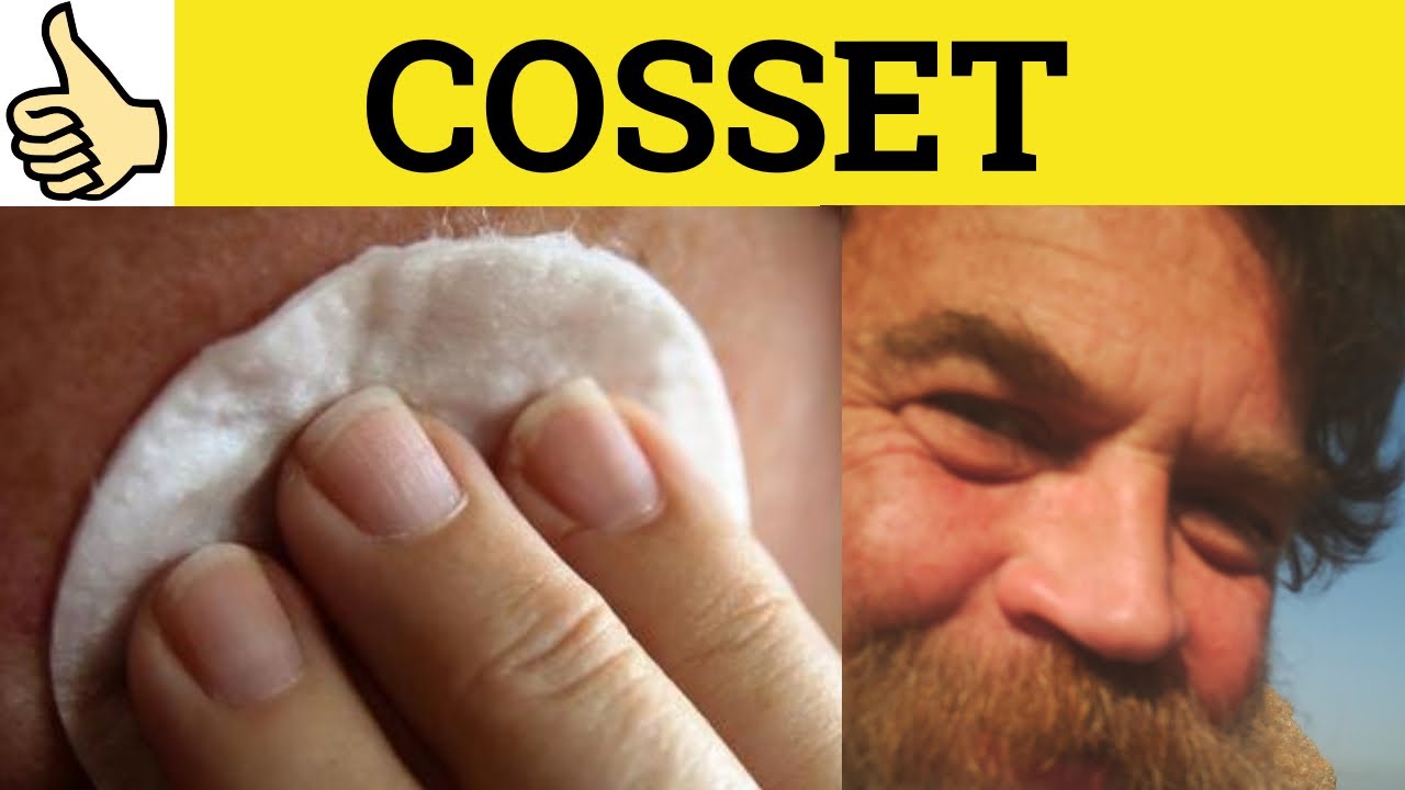 🔵Cosset Meaning - Cosseted Examples - Cosset Definition - Cosseted Defined - GRE 3500 Vocabulary