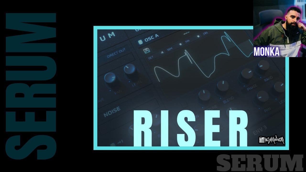 Cómo diseñar un RISER con Serum (Preset Gratis para Serum en la descripción del video)