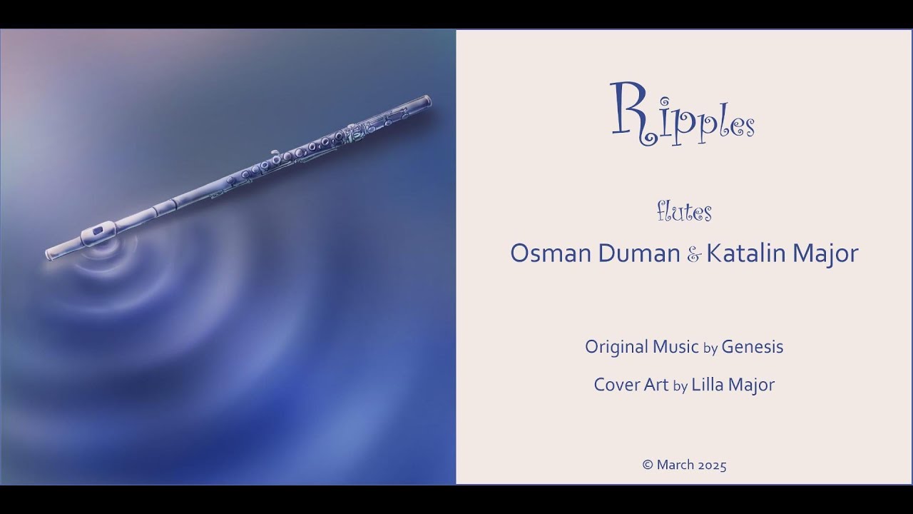 Genesis - Ripples (flute variations by Oszifuvola)