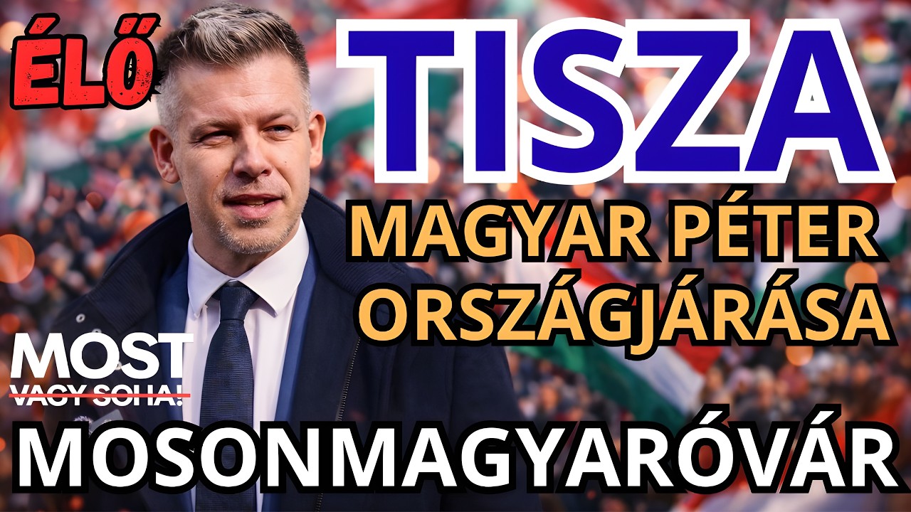 Magyar P&eacute;ter orsz&aacute;gj&aacute;r&aacute;sa - MOSONMAGYAR&Oacute;V&Aacute;R 🔴⚪🟢 &Eacute;LŐ K&Ouml;ZVET&Iacute;T&Eacute;S - TISZA  #tiszap&aacute;rt #magyarpeter