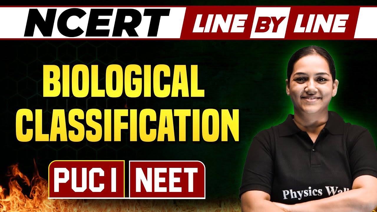 BIOLOGICAL CLASSIFICATION | NCERT Line By Line | Botany | PUC 1 / NEET