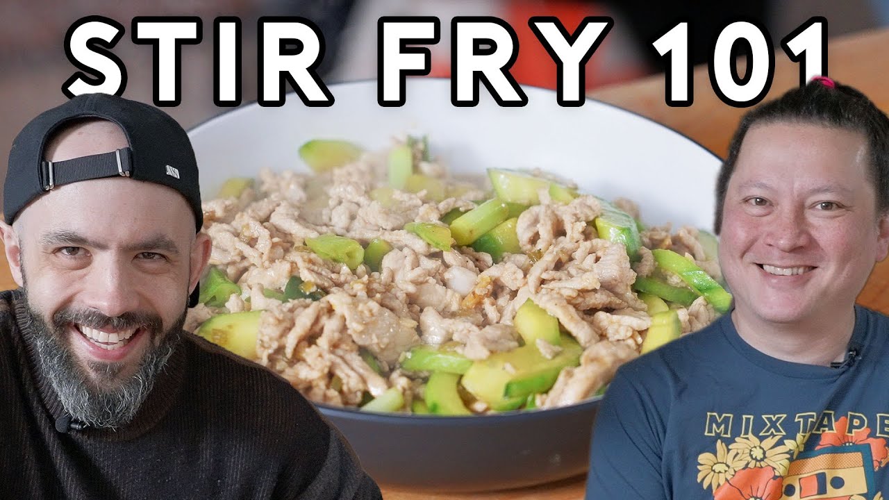 Stir Fry 101 (feat. J. Kenji L&oacute;pez-Alt) | Basics with Babish