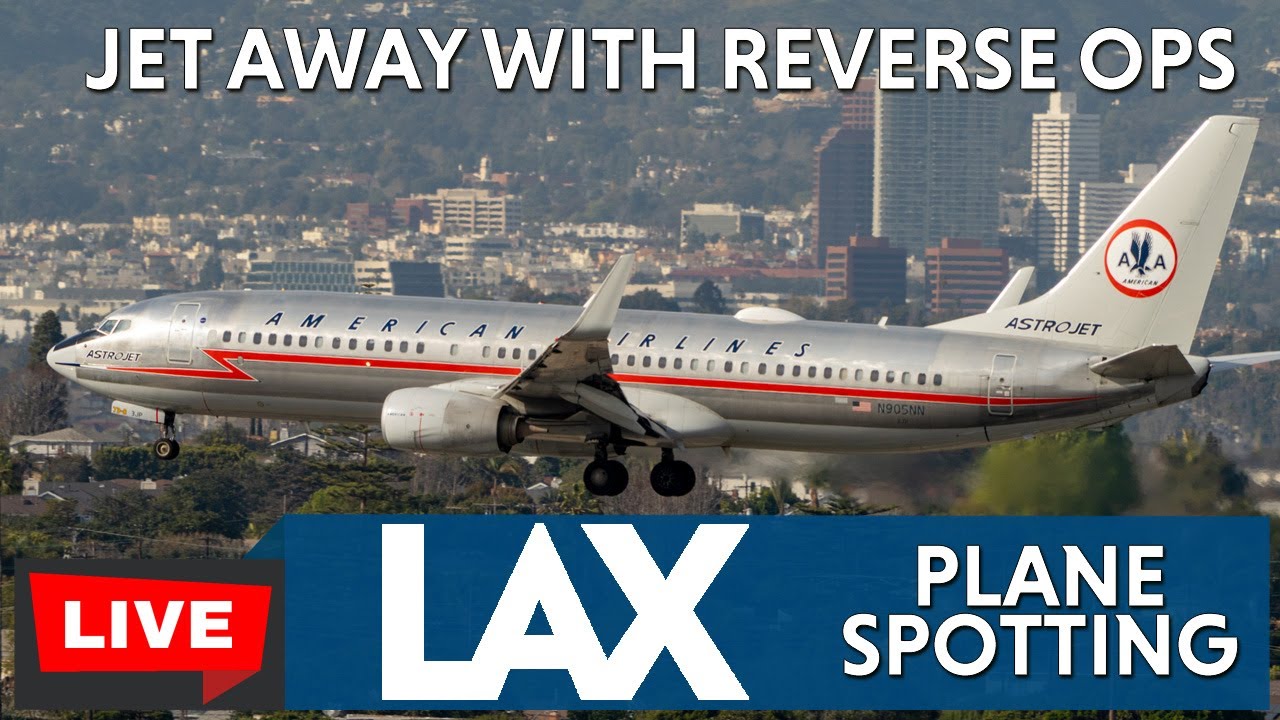Jet Away with Reverse Ops at LAX