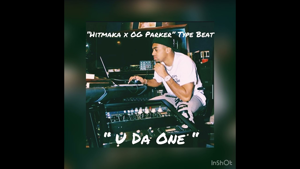 (FREE) R&B Hitmaka x OG Parker Type Beat - U Da One