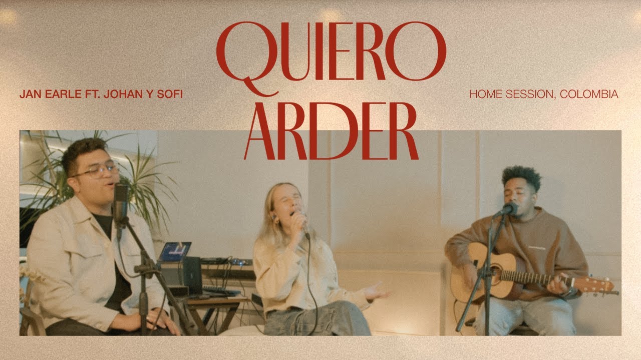 Quiero arder | Jan Earle ft. @JohanSofi  | Home session, Colombia