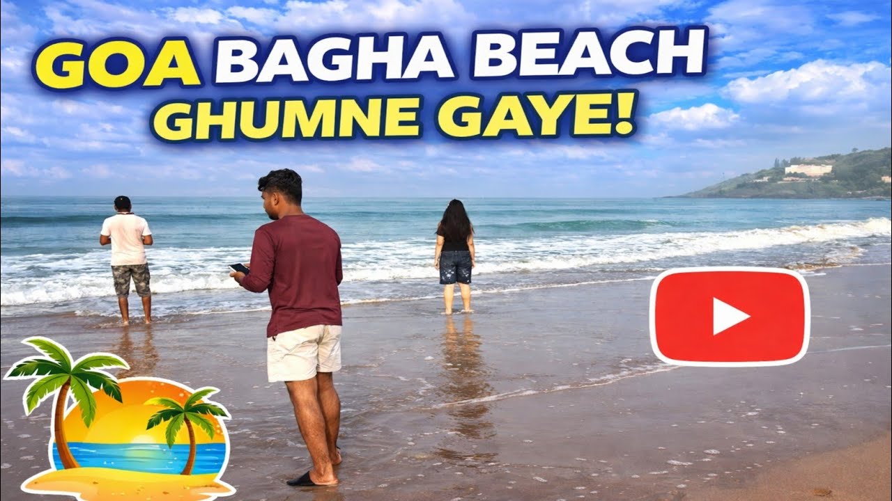 Goa Baga Beach Ghumne Gaye 😍 | Full Beach Masti Vlog | Goa Trip 2026