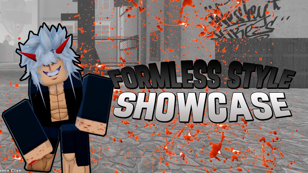 Formless Style Showcase | Tatakai V.2