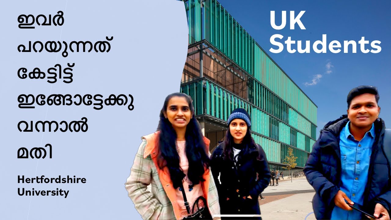 ഇവർ പറയുന്നത് കേട്ടോ | എവിടെ  താമസിക്കണം | Student Experience | Hertfordshire University Malayalam