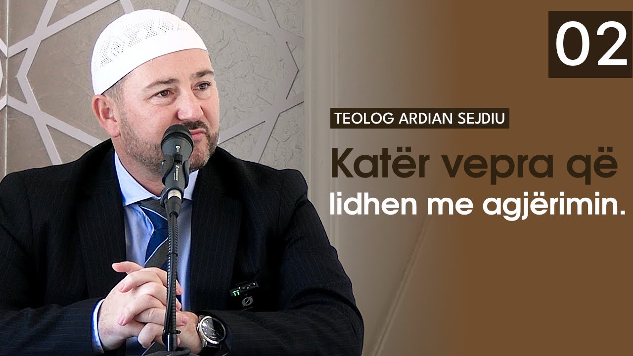 2- Katër vepra që lidhen me agjërimin. 27.02.2026. Teolog Ardian Sejdiu