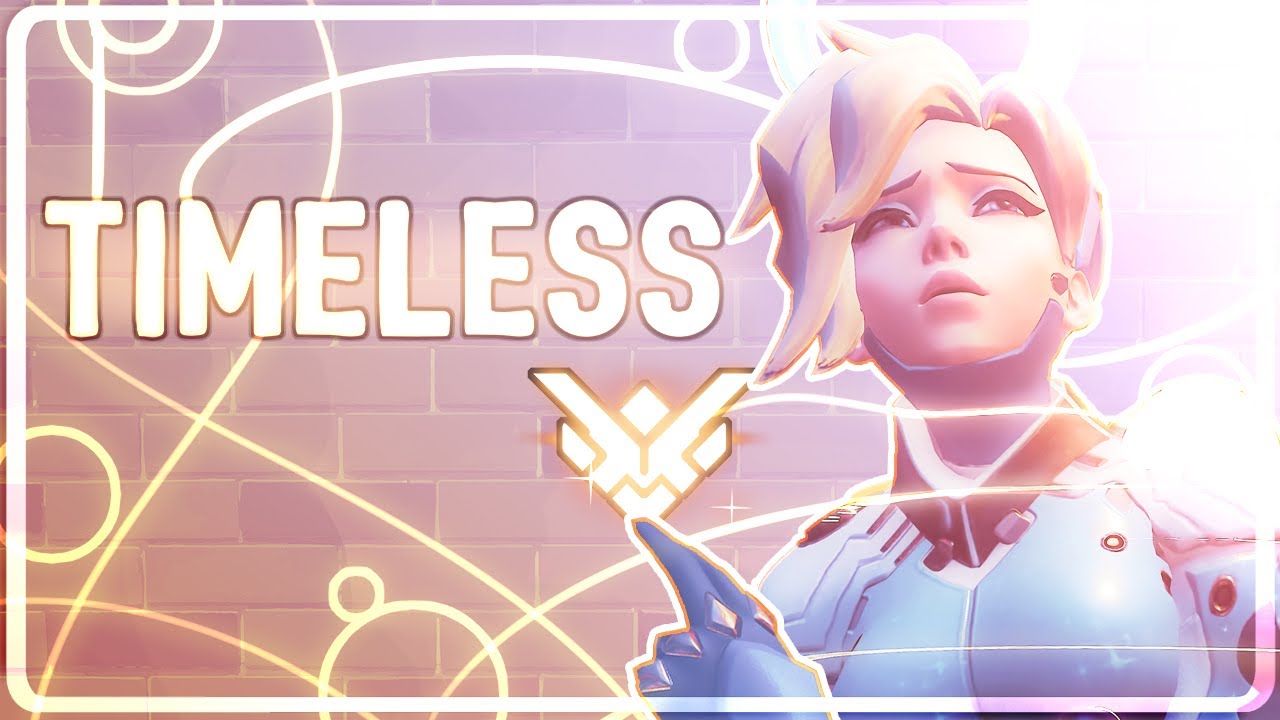 Timeless - overwatch mercy montage