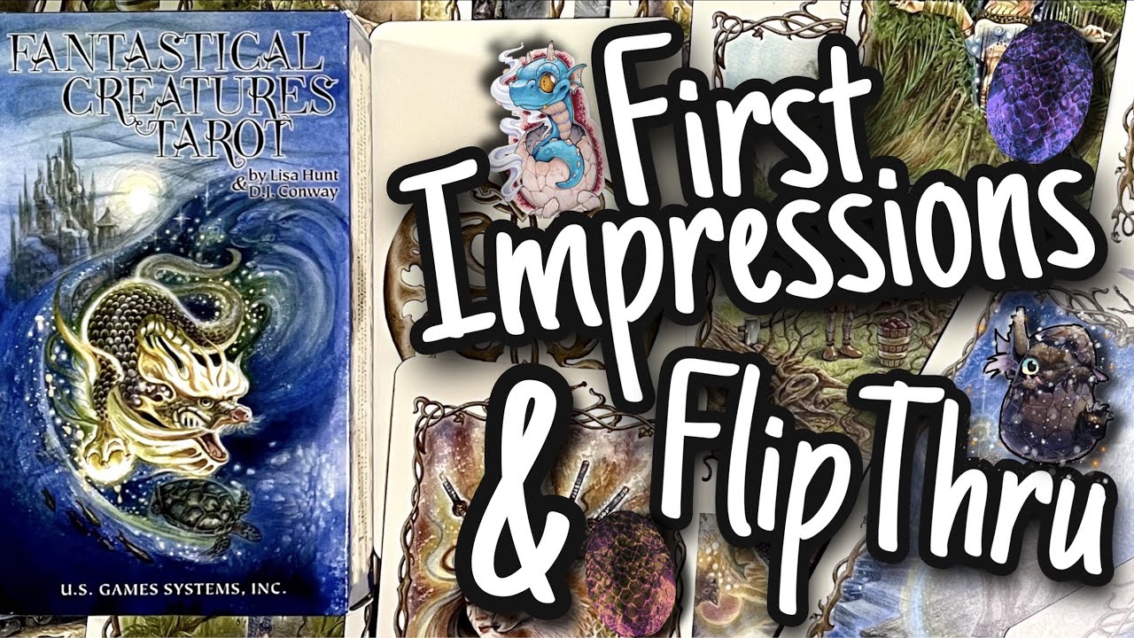 🐉Fantastical Creatures Tarot🐉 | 1st Impressions & Deck FlipThru