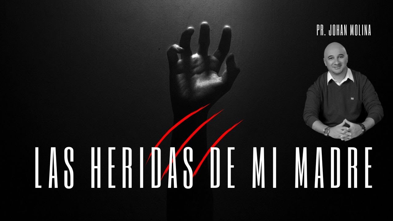 🔴 LAS HERIDAS DE MI MADRE (Predica Día de la Madre)