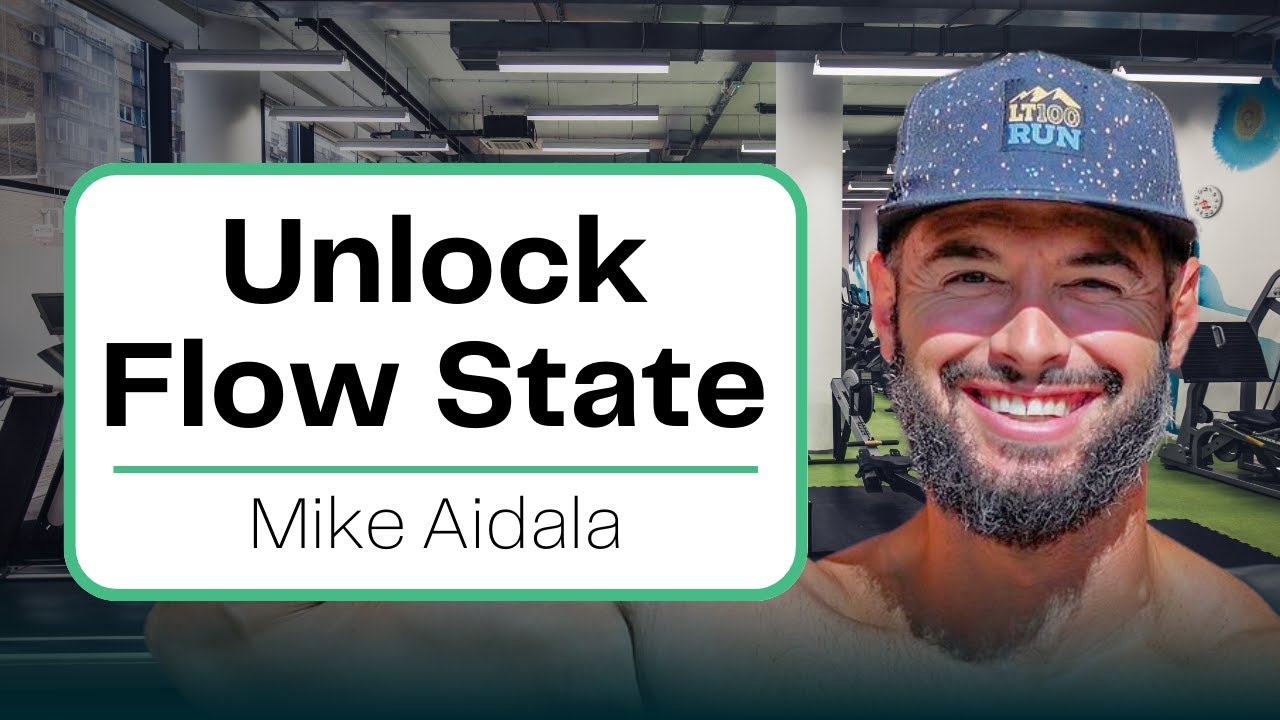 Achieve Flow State with World Record-Breaking Athlete Mike Aidala