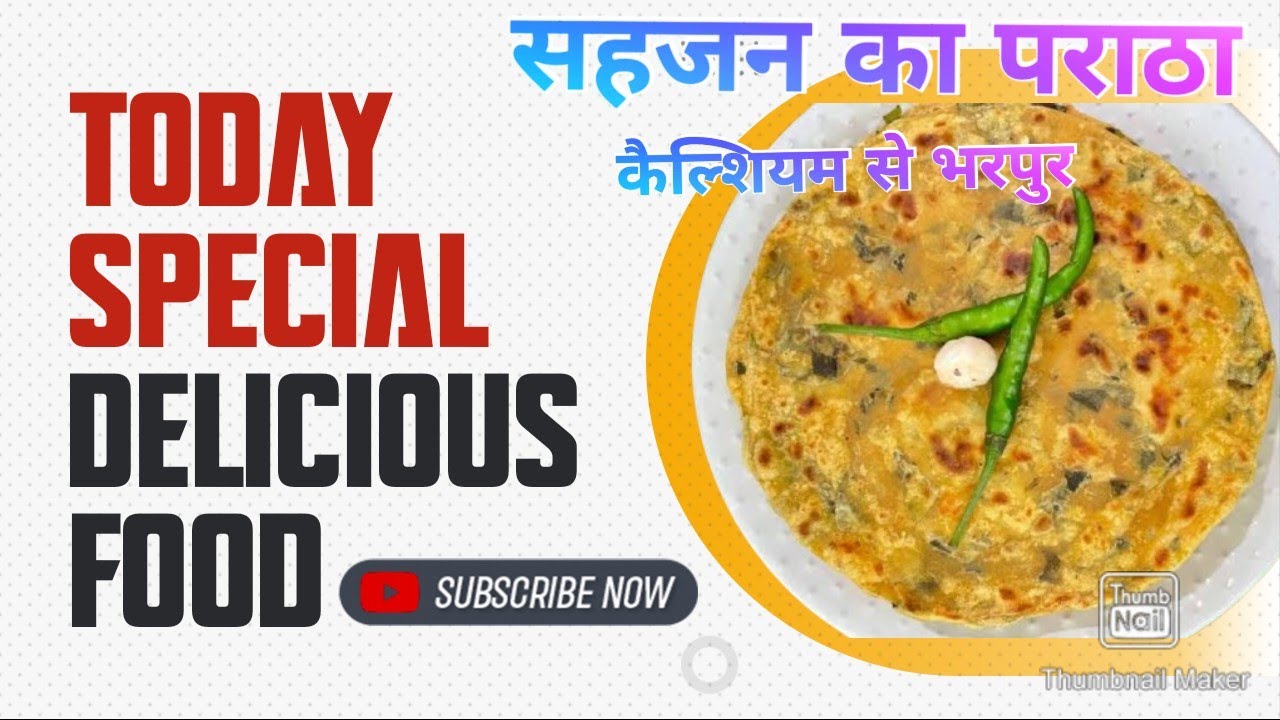 Moringa paratha, healthy and tasty