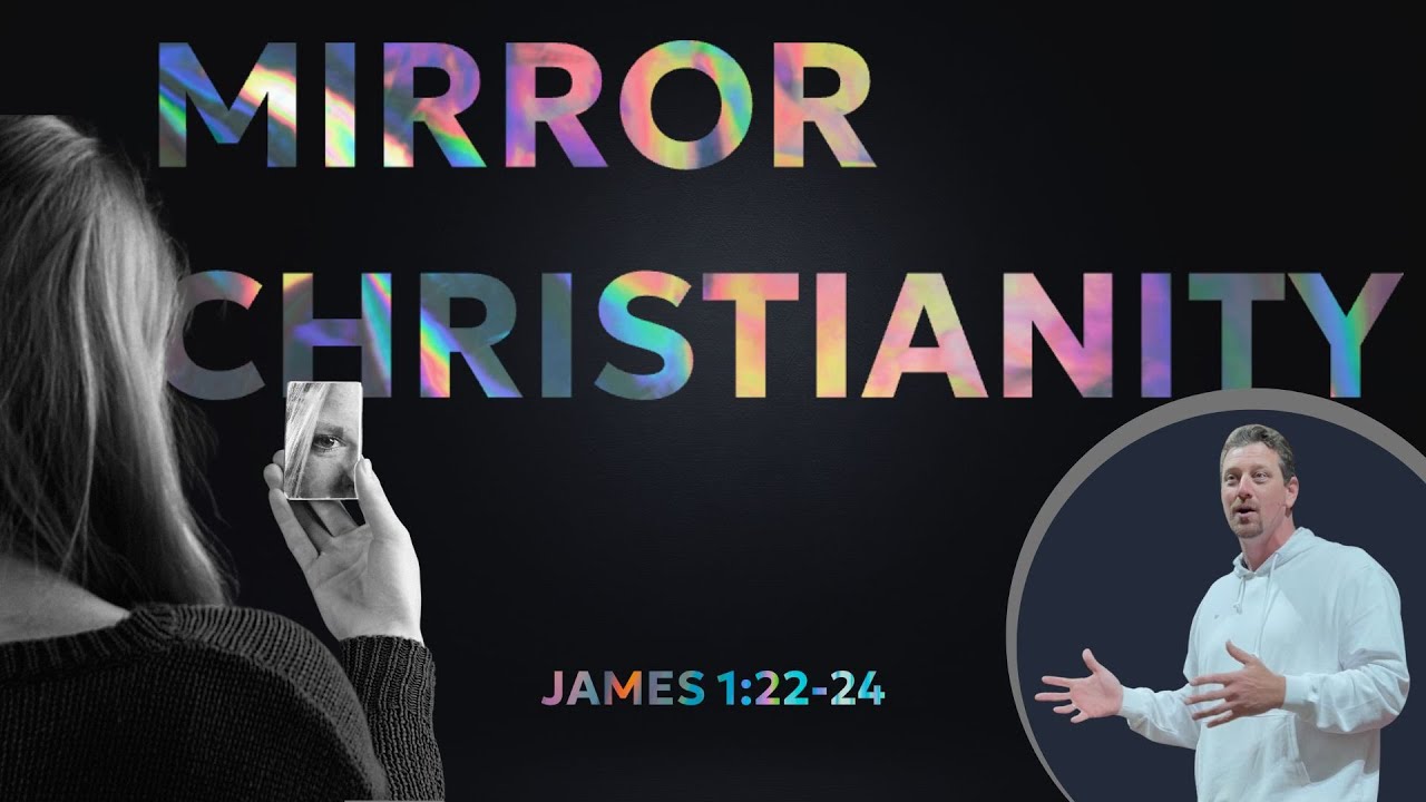 James: Mirror Christianity - Cash McHargue