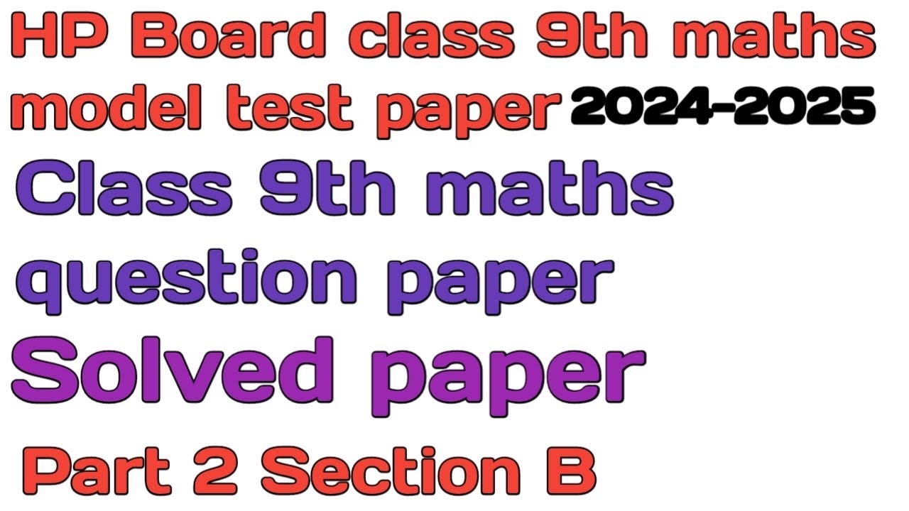 HP Board Class 9th maths model test paper 2024-25 part 2..#hp Board #model test paper #class 10th