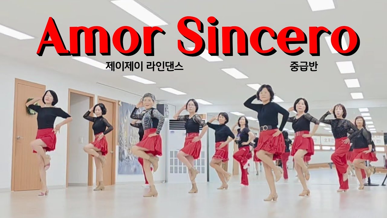 Amor Sincero - Linedance (High Improver Level) 중급반 / 제이제이라인댄스 / 라인댄스배우는곳 