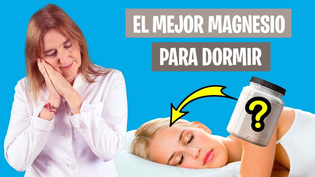 ESTE ES el MEJOR MAGNESIO para DORMIR BIEN | El magnesio ideal para dormir mejor | Nutrición clínica
