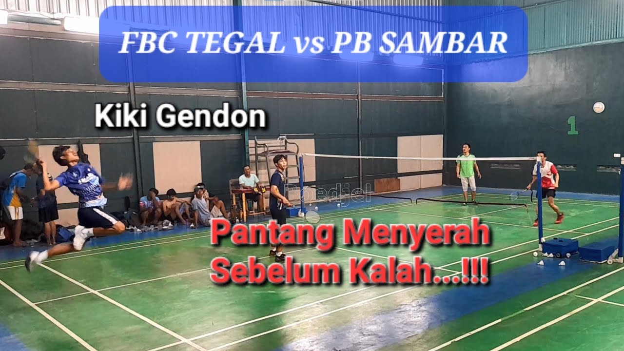 Kiki Gendon PB SAMBAR vs FBC TEGAL Mencoba Keluar dari Tekanan 