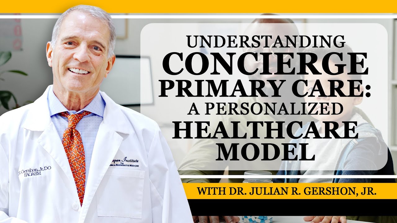 Understanding Concierge Primary Care: A Personalized Healthcare Model