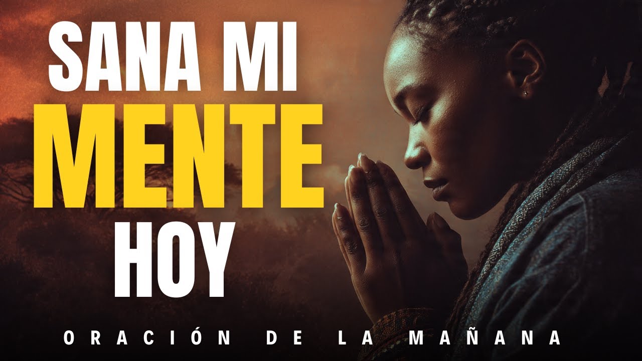 Poderosa Oración Cuando Te Sientes Débil Y Sin Fuerza | Oración de la Mañana
