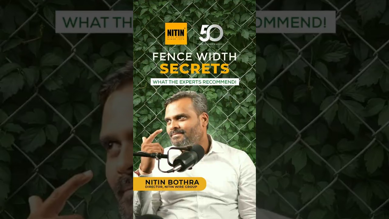 Fence Width Secrets | NITIN WIRE GROUP